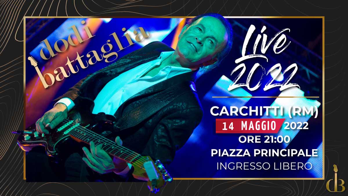 Dodi Battaglia in concerto a Carchitti RM