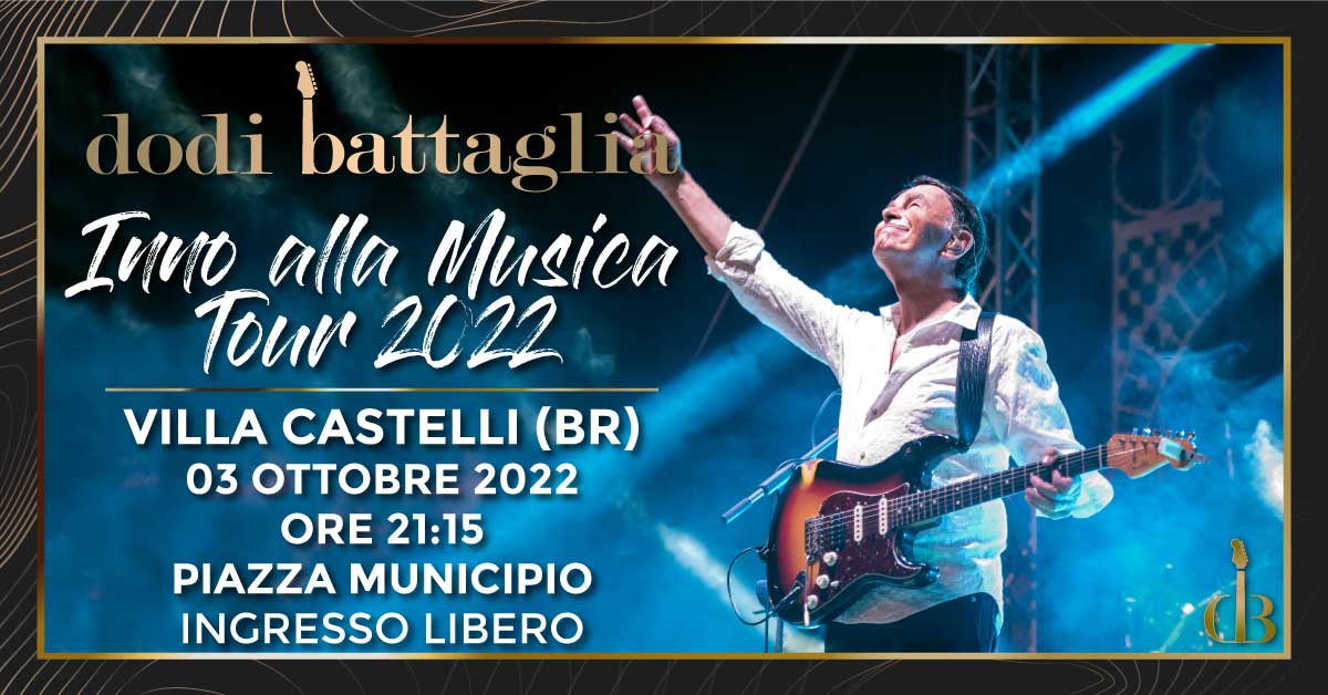 Dodi Battaglia - Inno alla Musica Tour 2022 - Villa Castelli BR