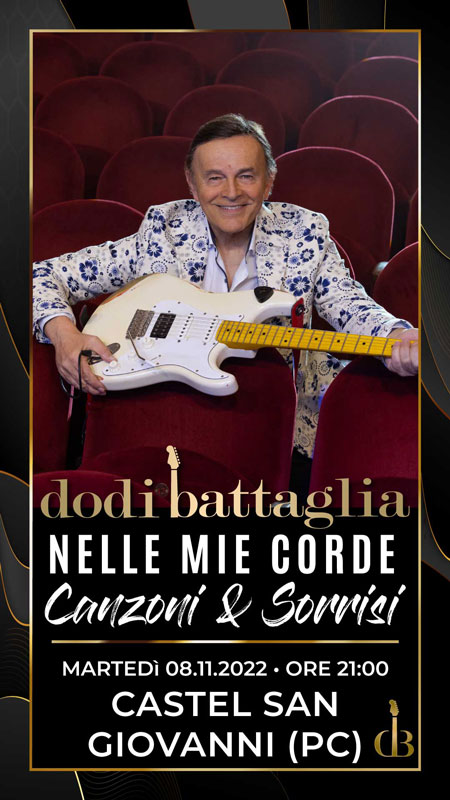 Dodi Battaglia - Nelle Mie Corde - Castel San Giovanni (PC) 08.11.2022