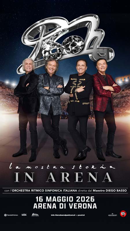 POOH 60 - La nostra storia in Arena - Verona 16.05.2026