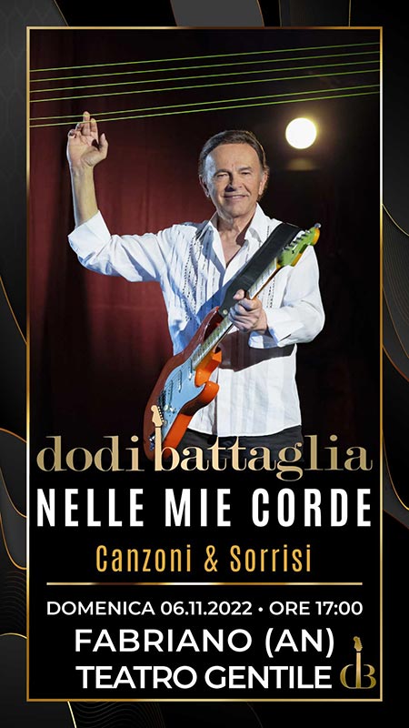 Dodi Battaglia - Nelle Mie Corde - Fabriano (AN) 06.11.2022